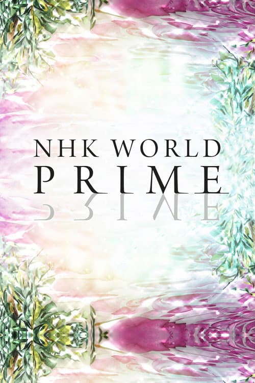 Постер: NHK WORLD PRIME