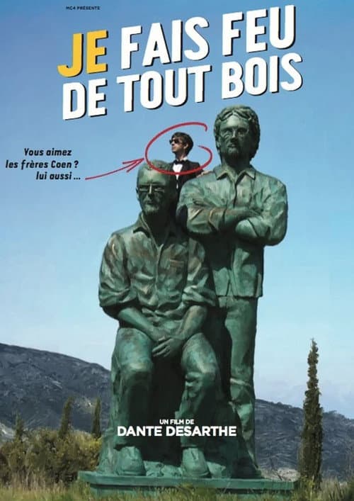 Постер: Je fais feu de tout bois