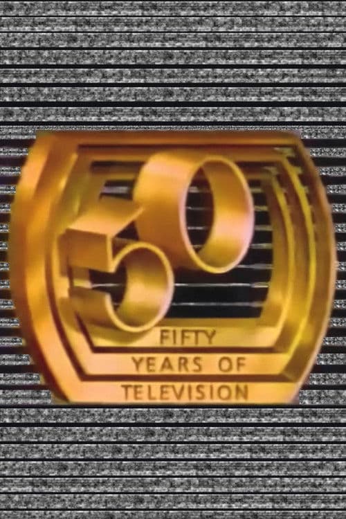 Постер: 50 Years of Television: A Golden Celebration