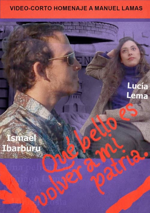 Постер: Qué bello es volver a mi patria —Homenaje a Manuel Lamas