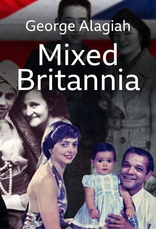 Постер: George Alagiah: Mixed Britannia