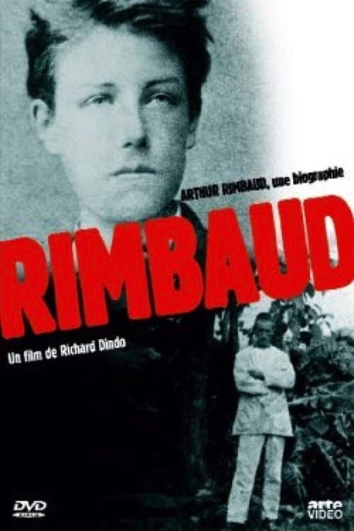 Постер: Arthur Rimbaud - Une biographie