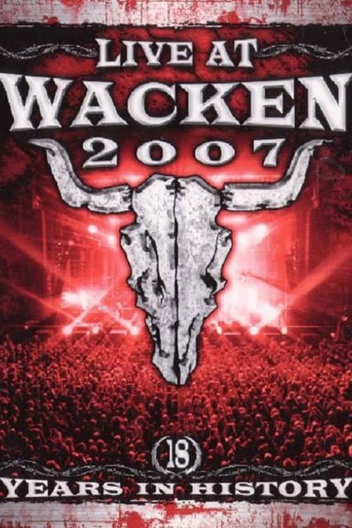 Постер: Live at Wacken 2007 - 18 Years in History