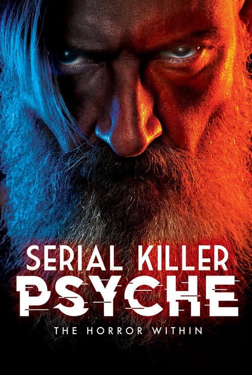 Постер: Serial Killer Psyche: The Horror Within