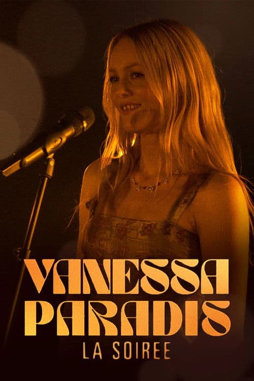 Постер: Vanessa Paradis, la soirée