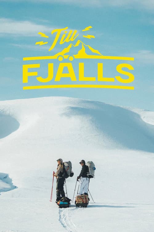 Постер: Till Fjälls