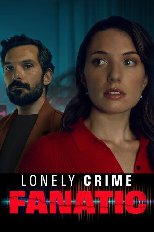 Постер: Lonely Crime Fanatic