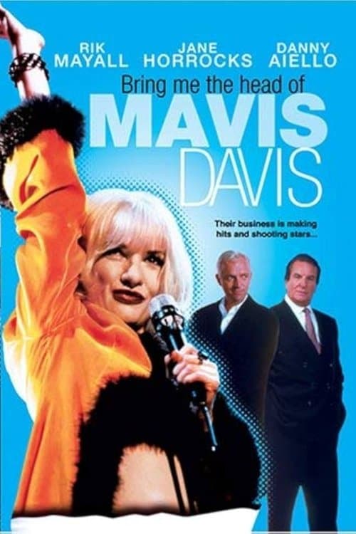 Постер: Bring Me the Head of Mavis Davis
