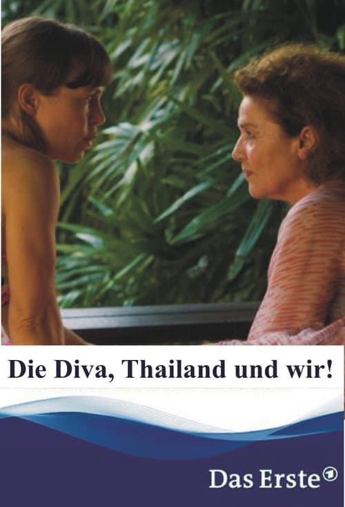Постер: Die Diva, Thailand und wir!