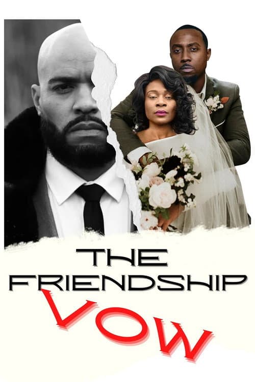 Постер: The Friendship Vow