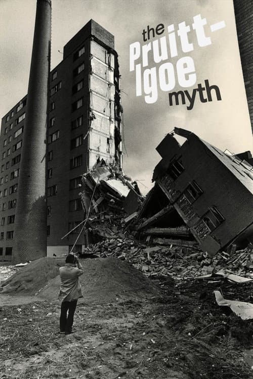 Постер: The Pruitt-Igoe Myth