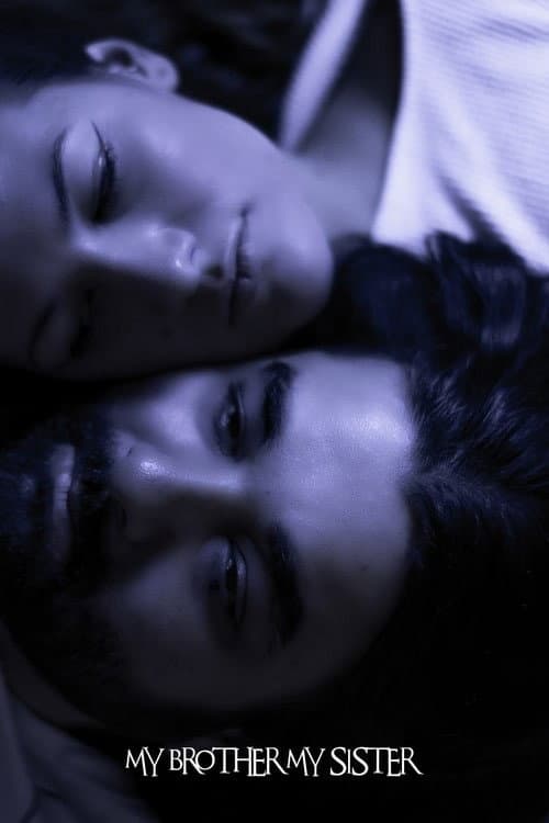 Постер: My Brother, My Sister