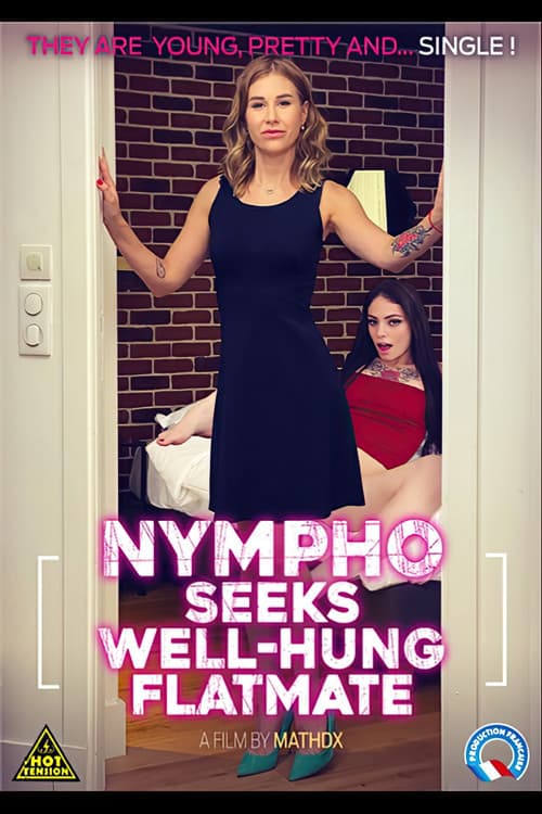 Постер: Nympho Seeks Well Hung Flatmate