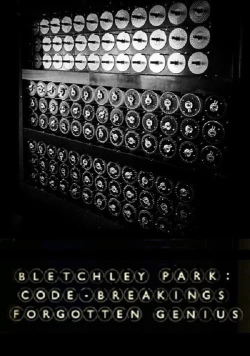 Постер: Bletchley Park: Code-breaking's Forgotten Genius