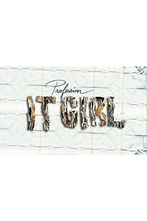 Постер: Profession : It-girl
