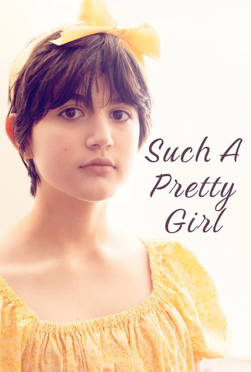 Постер: Such a Pretty Girl