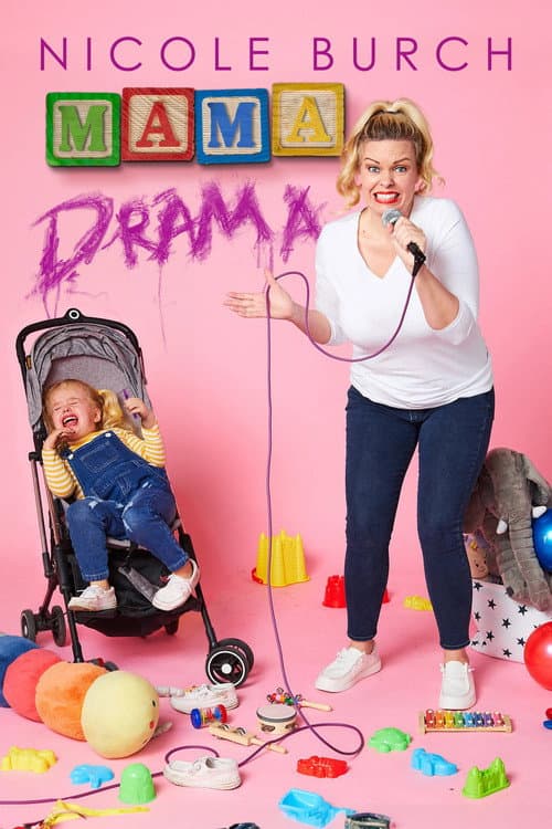 Постер: Nicole Burch: Mama Drama