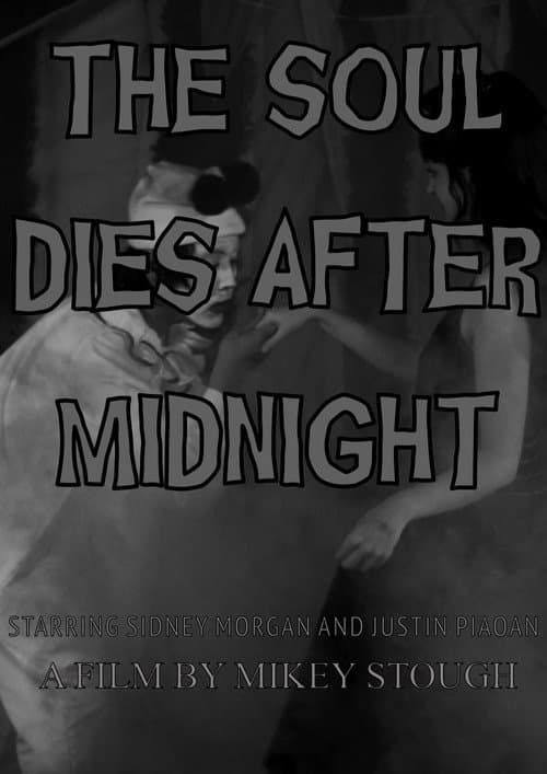 Постер: The Soul Dies After Midnight