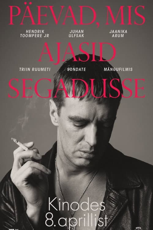 Постер: Päevad, mis ajasid segadusse