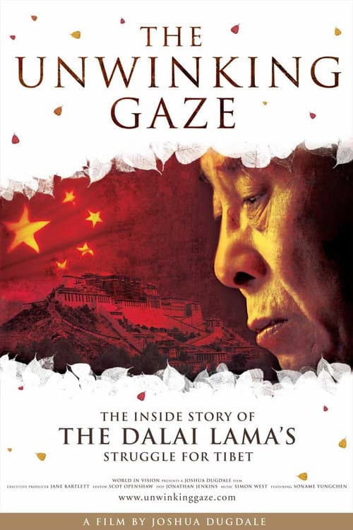 Постер: The Unwinking Gaze: The Inside Story of the Dalai Lama's Struggle for Tibet