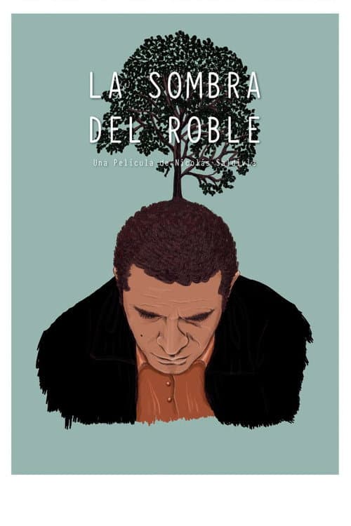 Постер: La sombra del roble