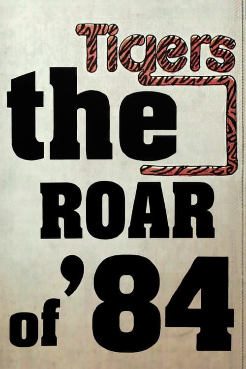 Постер: The Roar of '84