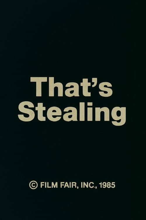 Постер: That's Stealing
