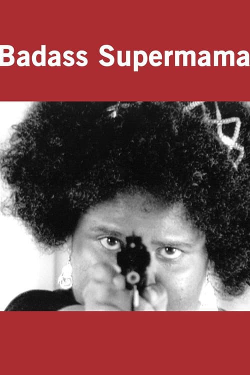 Постер: Badass Supermama