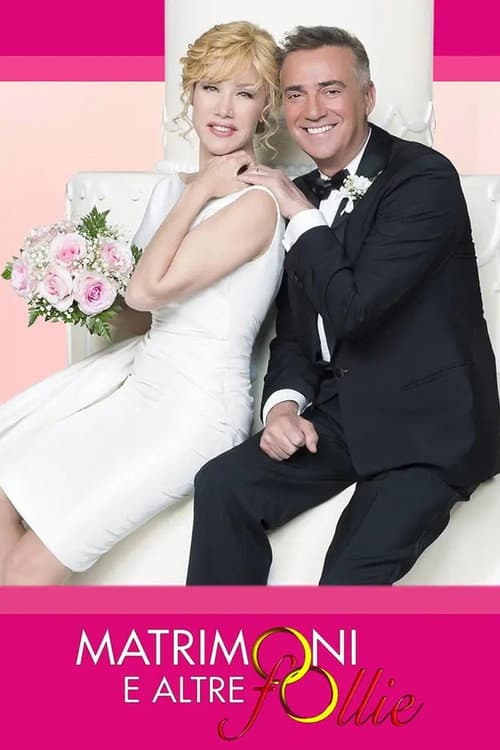 Постер: Matrimoni e altre follie