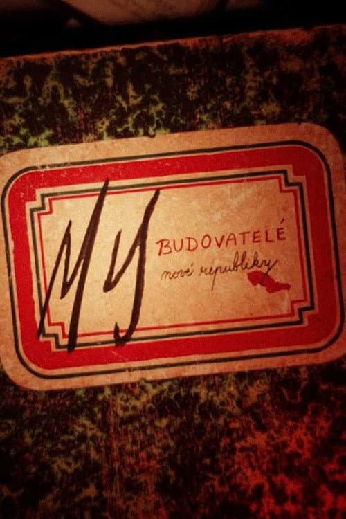 Постер: My, budovatelé republiky