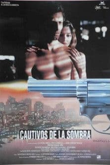 Постер: Cautivos de la sombra