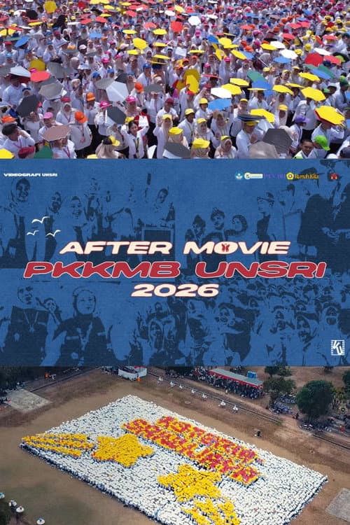 Постер: Aftermovie PKKMB UNSRI 2026