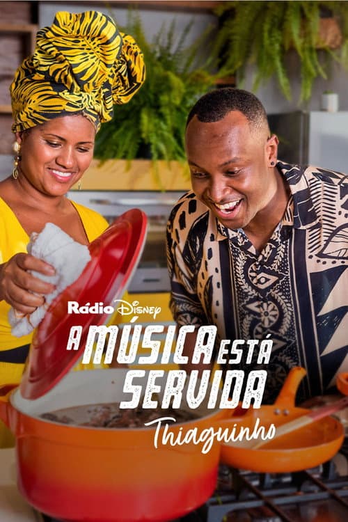Постер: A Música Está Servida: Thiaguinho