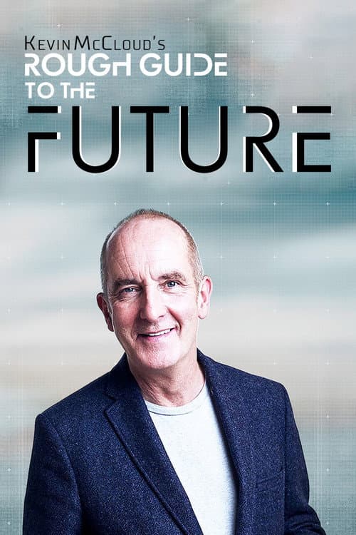 Постер: Kevin McCloud’s Rough Guide to the Future