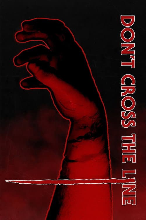 Постер: Don't Cross the Line