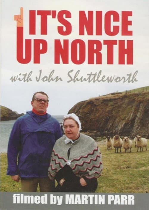 Постер: John Shuttleworth: It's Nice Up North