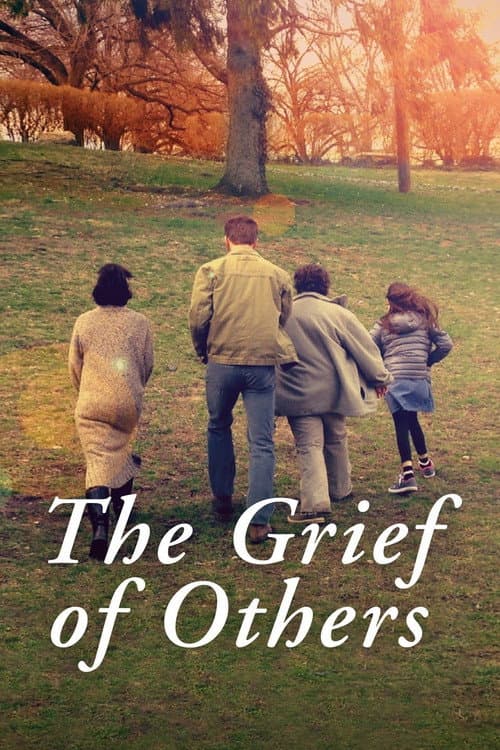 Постер: The Grief of Others