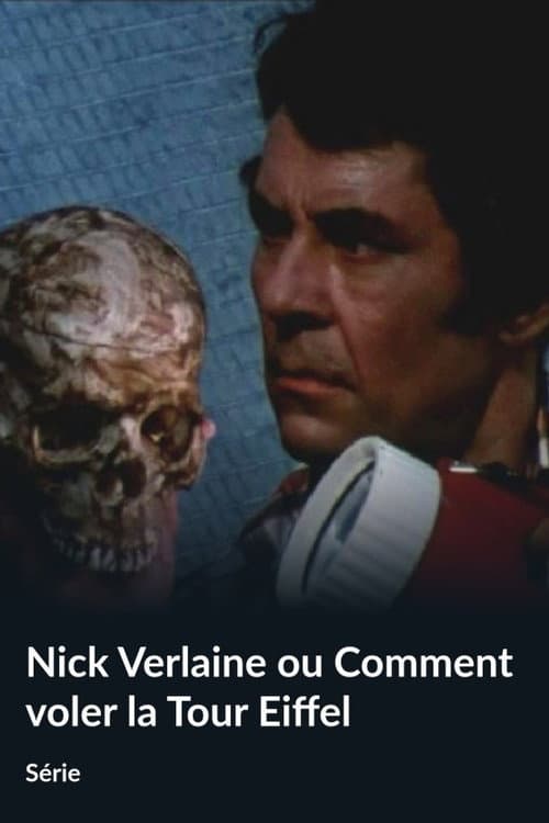 Постер: Nick Verlaine ou Comment voler la tour Eiffel