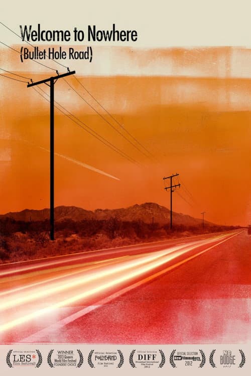 Постер: Welcome to Nowhere (Bullet Hole Road)