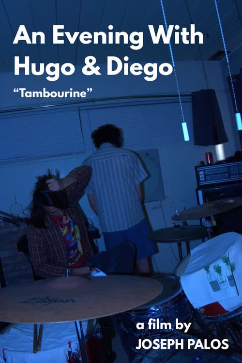 Постер: An Evening With Hugo & Diego - "Tambourine"