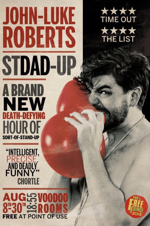 Постер: John-Luke Roberts: Stdad-Up