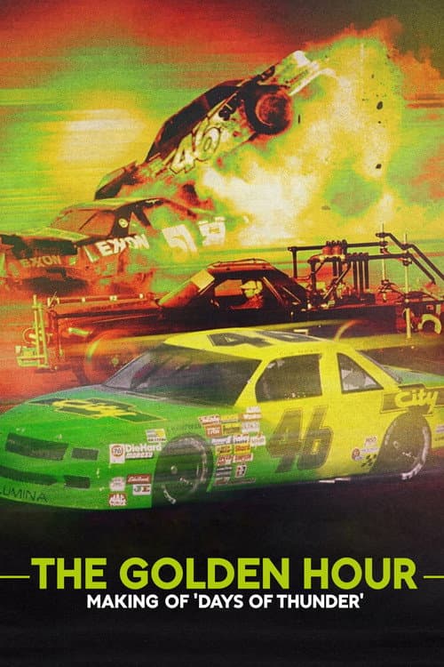Постер: The Golden Hour: Making of Days of Thunder