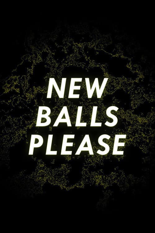 Постер: New Balls Please