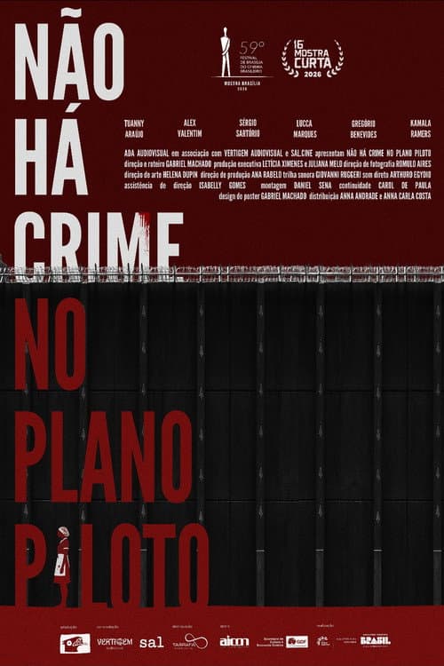 Постер: Não Há Crime No Plano Piloto