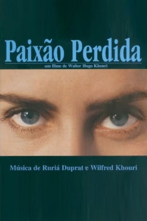 Постер: Paixão Perdida