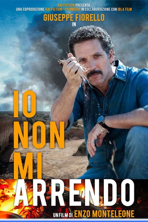 Постер: Io non mi arrendo
