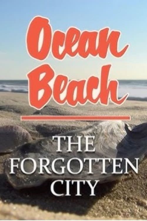 Постер: Ocean Beach - The Forgotten City