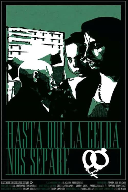 Постер: Hasta que la celda nos separe