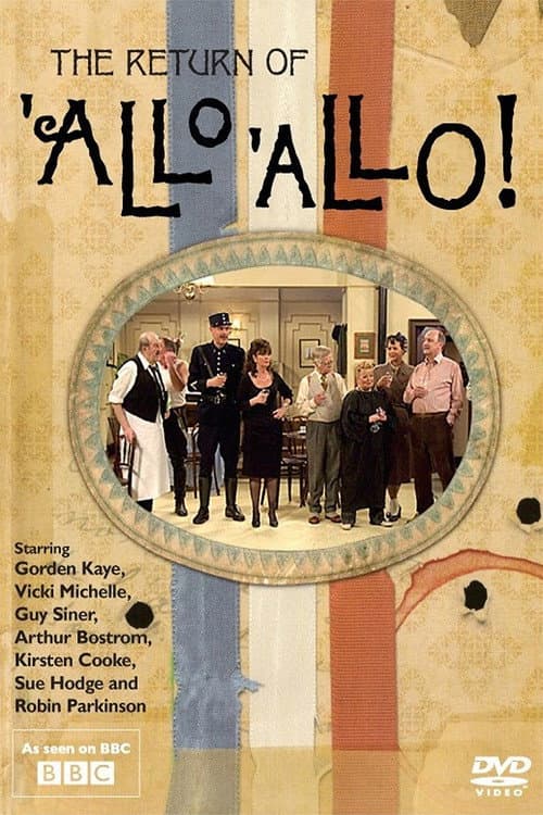 Постер: The Return of 'Allo 'Allo!