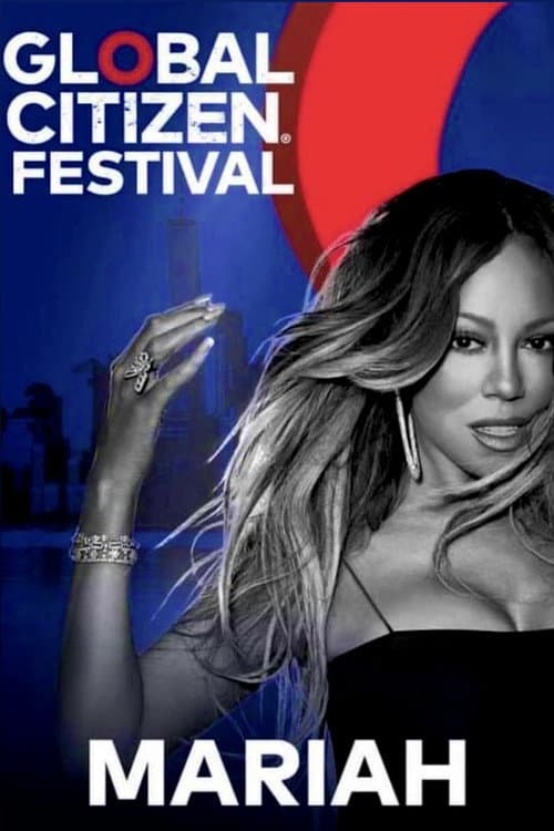 Постер: Mariah Carey: Global Citizen Festival